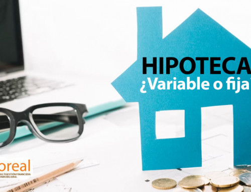Hipoteca Variable o Fija ¿Cómo cambiar y Cuál es Mejor?