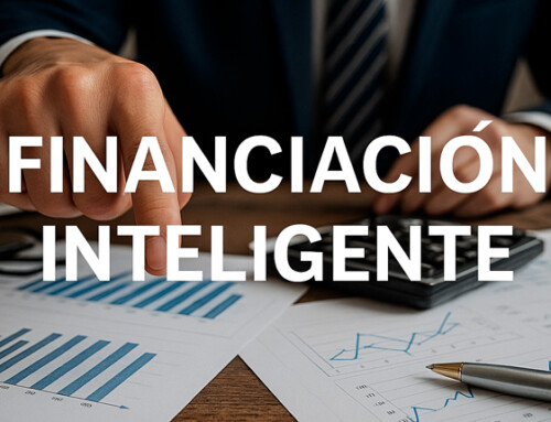 Financiación Inteligente en 2025: Cómo Elegir Bien y Evitar Riesgos Financieros
